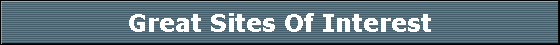 Great Sites Of Interest